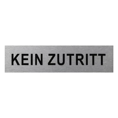 SF_972089 - Aluminium dørskilt " kein Zutritt " 160x40mm